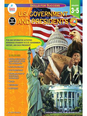 cover image of U. S. Government and Presidents, Grades 3 - 5